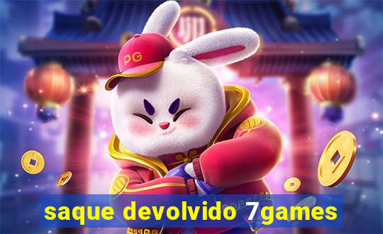 saque devolvido 7games